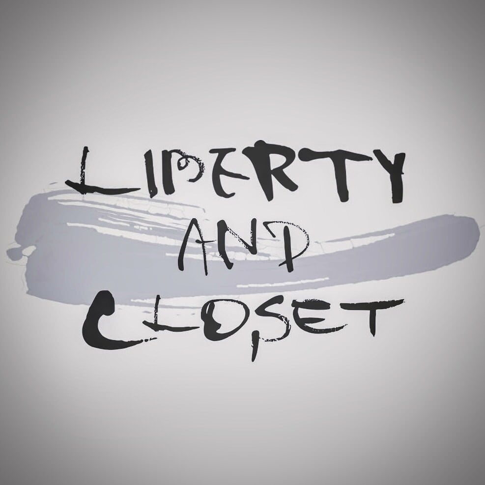 LIBERTY　AND　CLOSET