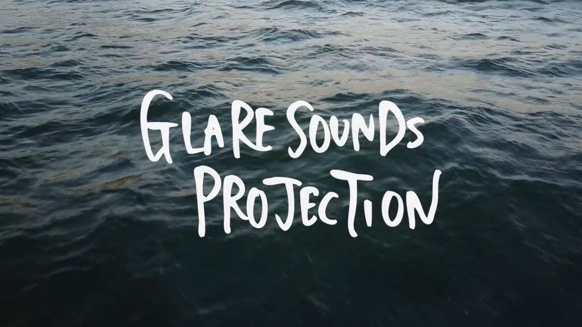 GLARE SOUNDS PROJECTION