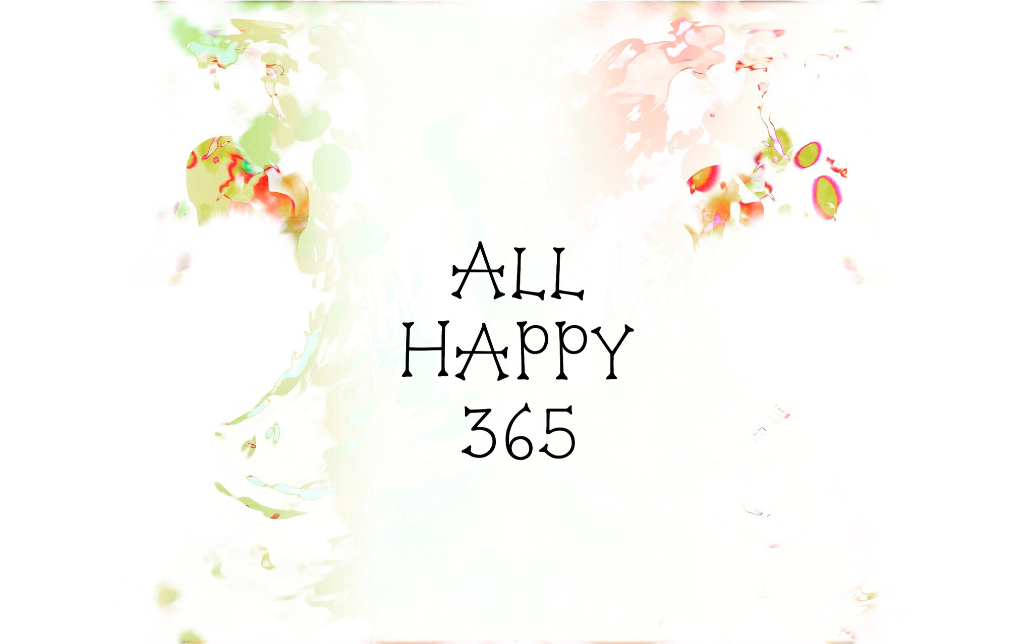 ALL HAPPY ３６５