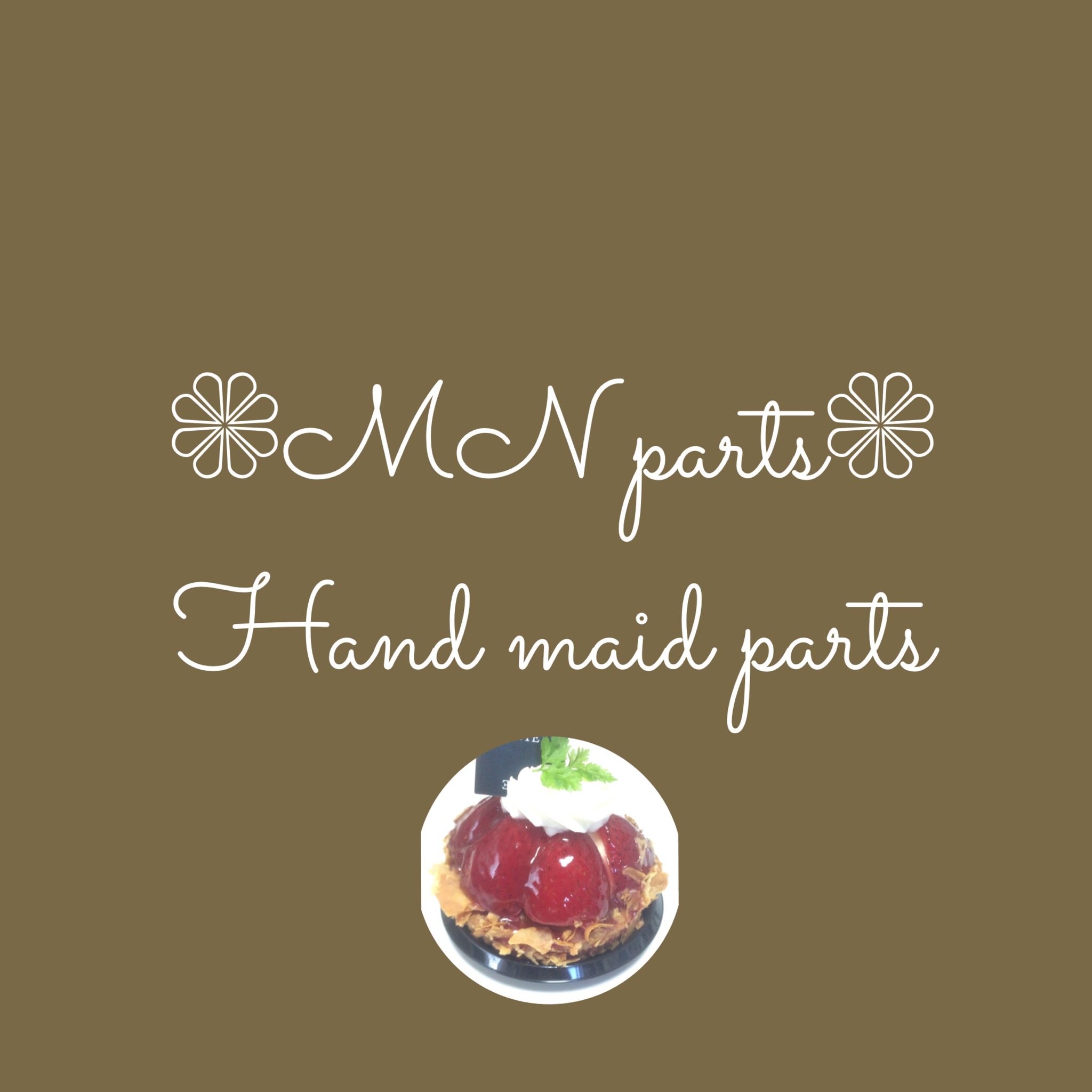 ❁﻿MNparts❁﻿ 〜Hand maid parts〜