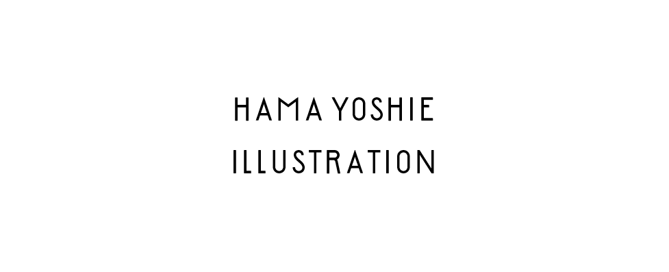 HAMA YOSHIE ILLUSTRATION