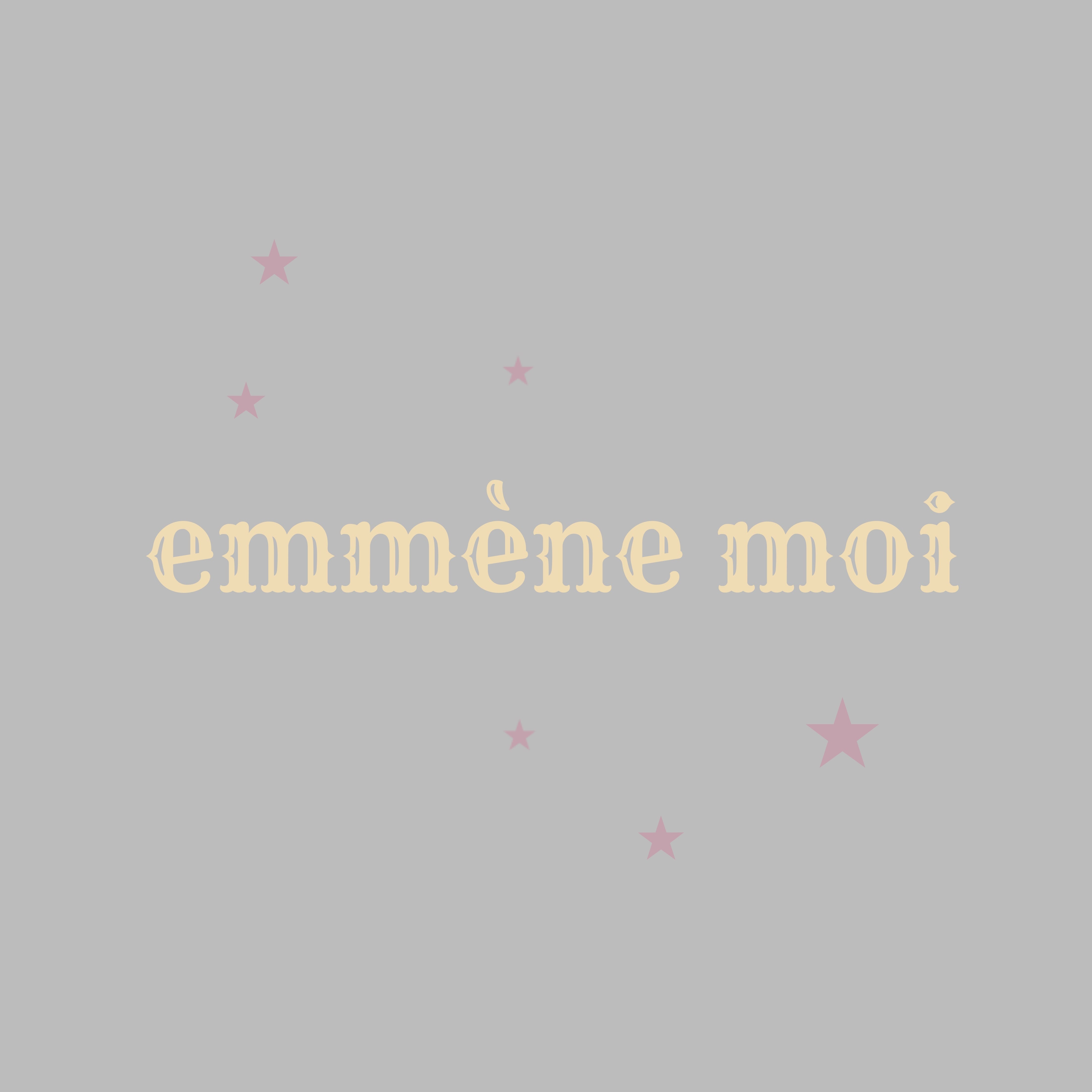 emmène  moi