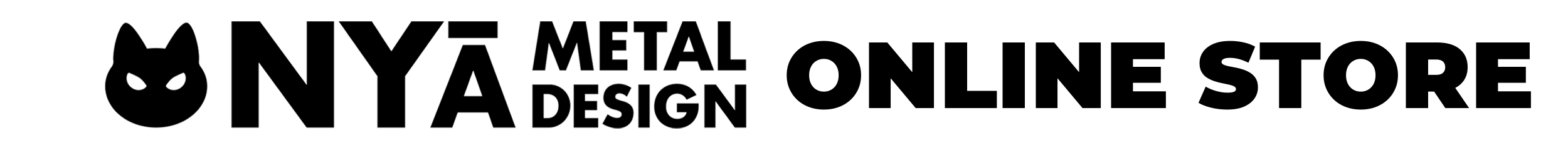 NYĀ METAL DESIGN ONLINE STORE