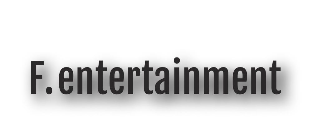 F.entartainment