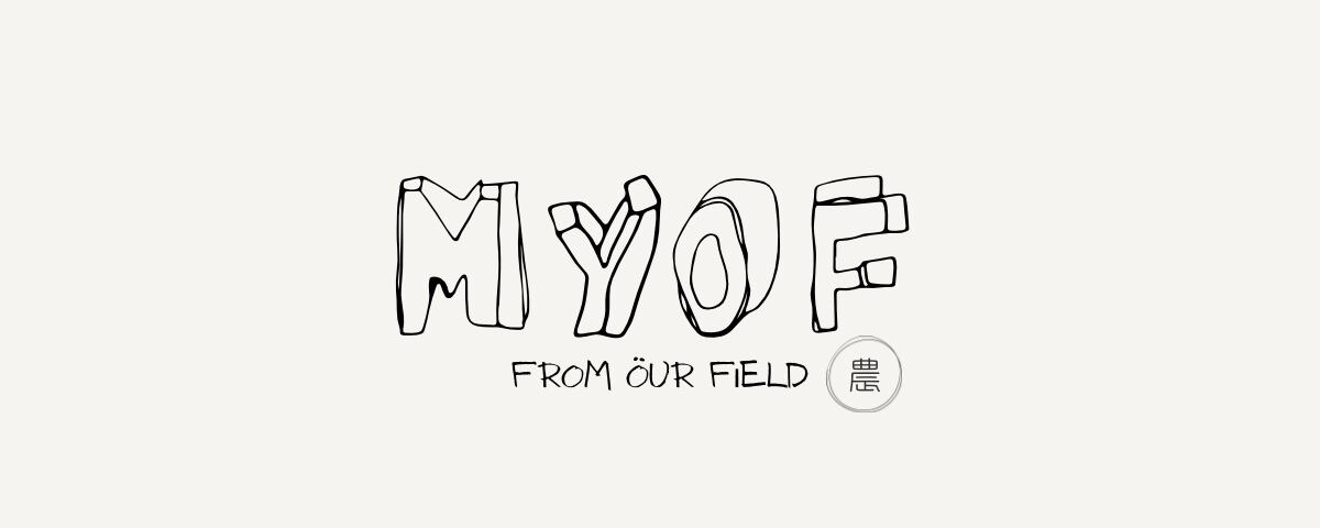 MYOF  - From öur field
