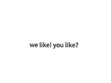 we_welike_we