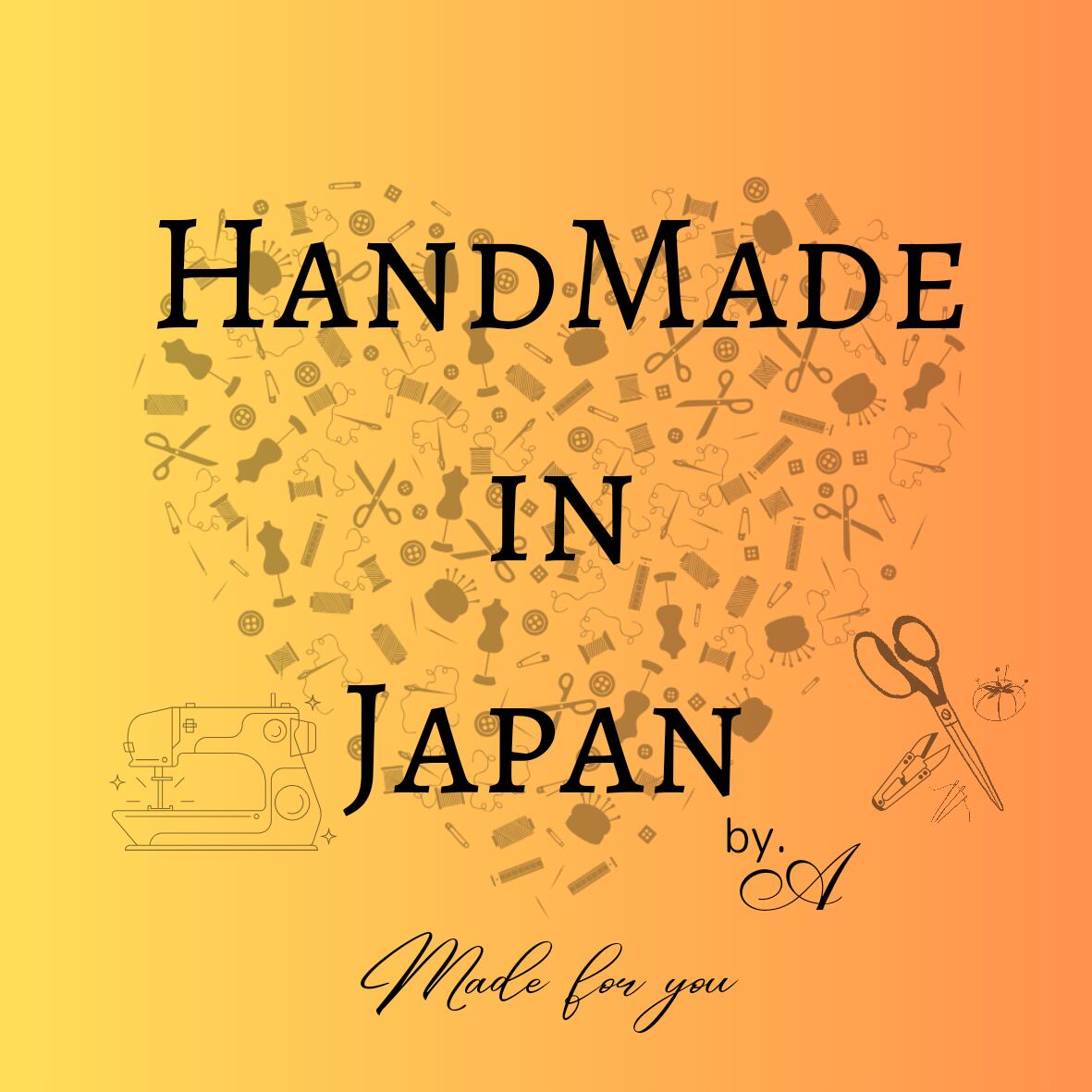 HANDMADEinJAPANby.A