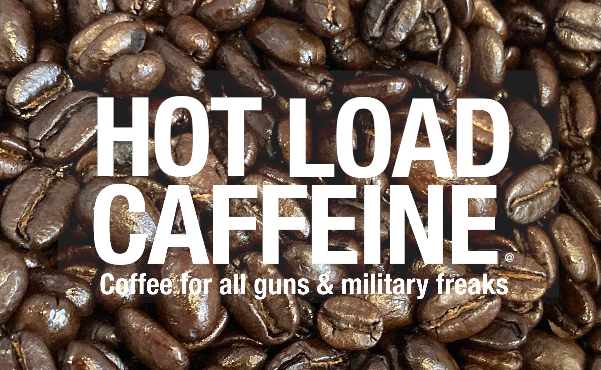 HOT LOAD CAFFEINE