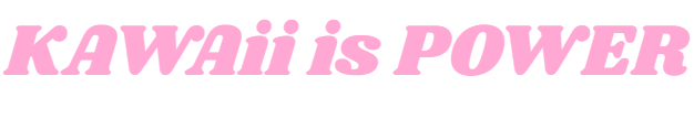 KAWAii is POWER