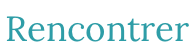 Rencontrer