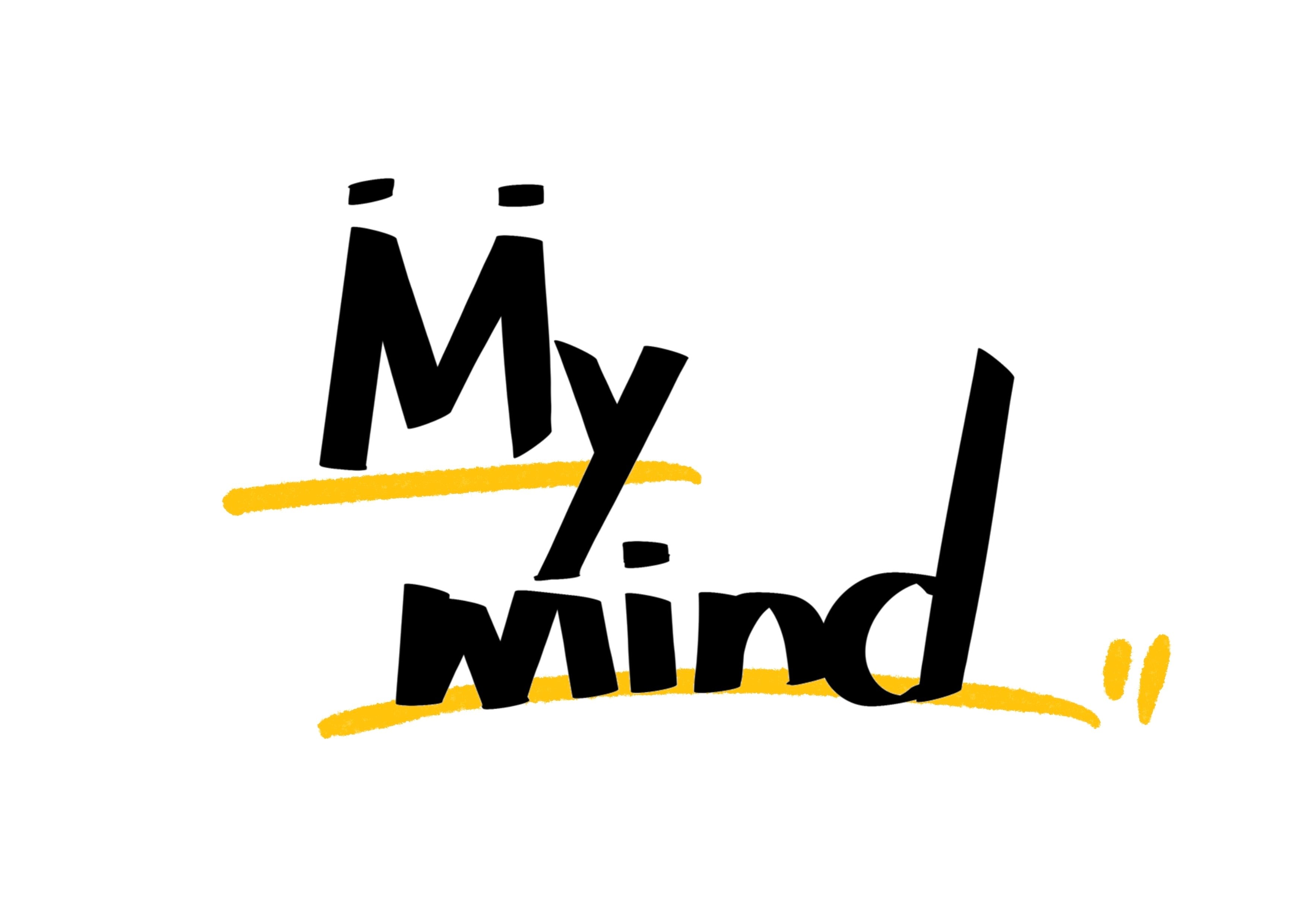 My mind