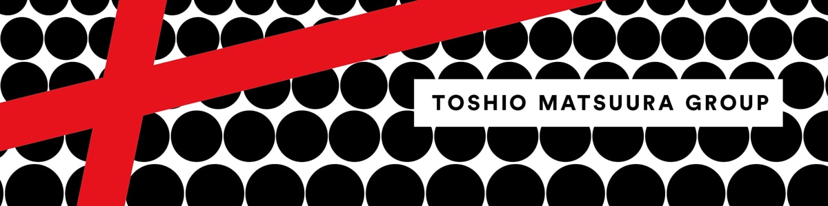 TOSHIO MATSUURA OFFICIAL STORE