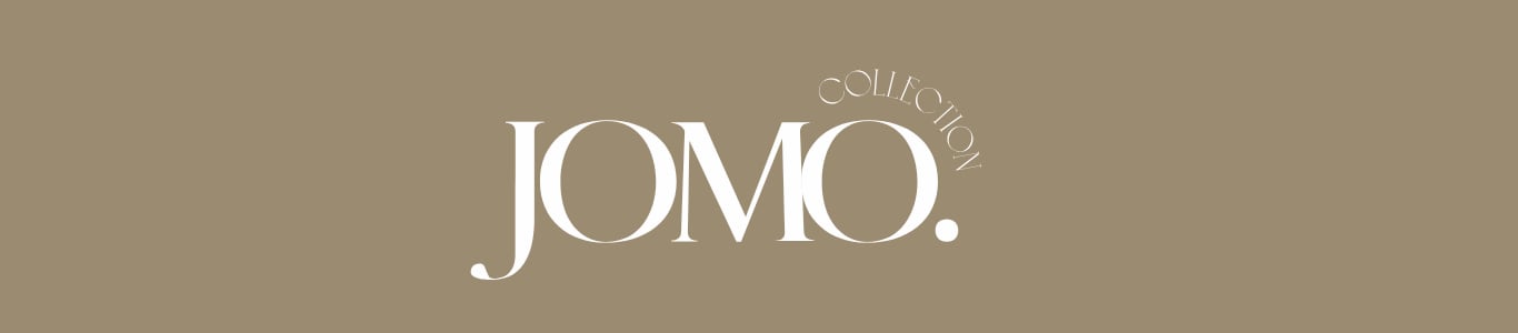 JOMO COLLECTION