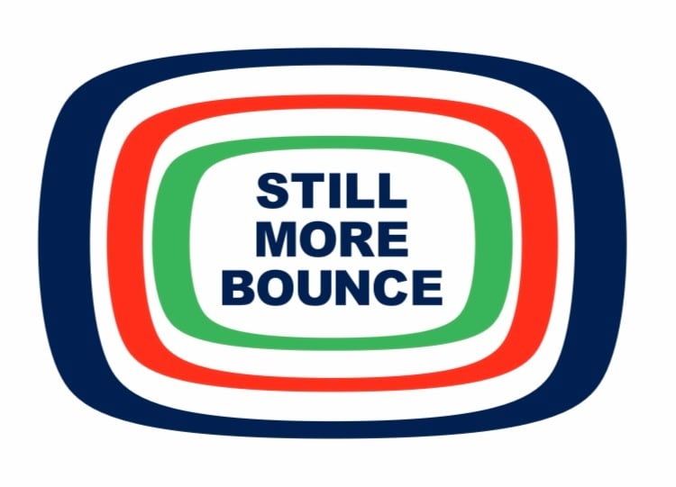 STILL MORE BOUNCE