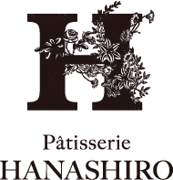 Patisserie HANASHIRO ｜パティスリーハナシロ ケーキ・洋菓子