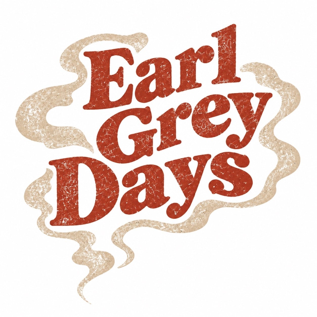Earl Gray Days