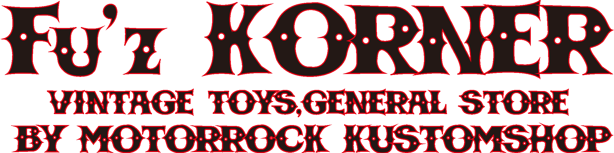 MOTORROCK KUSTOMSHOP ”FU’Z KORNER”