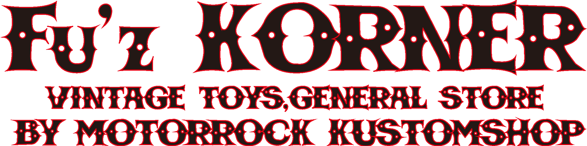 MOTORROCK KUSTOMSHOP ”FU’Z KORNER”