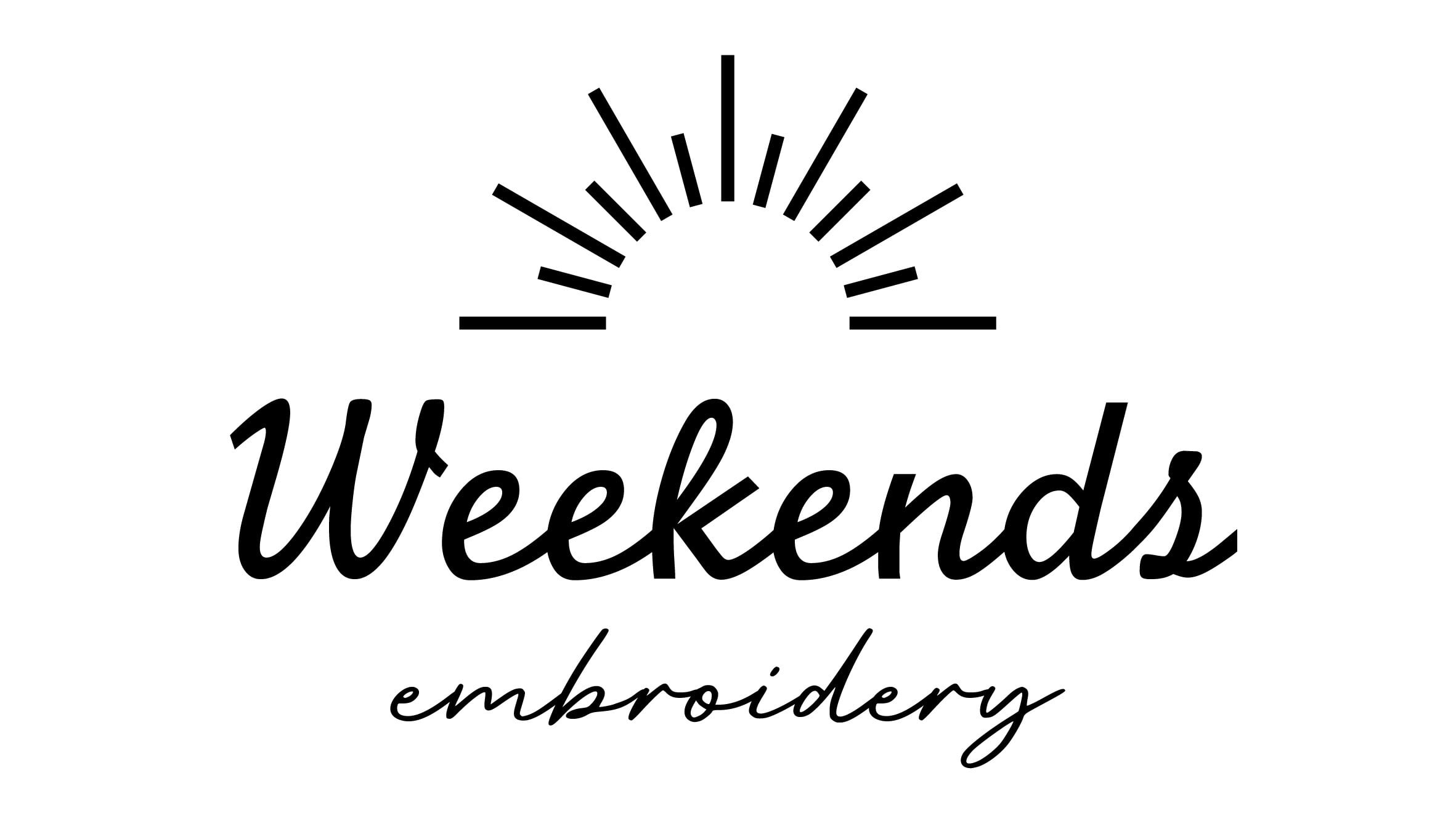 Weekends embroidery
