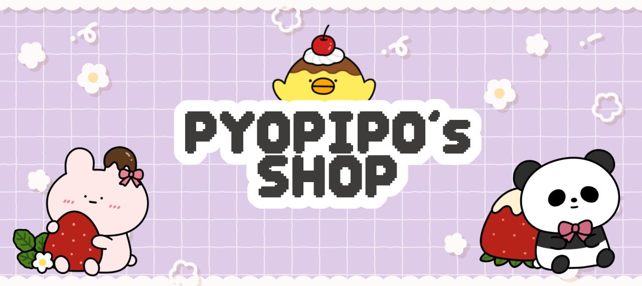 PYOPIPO's SHOP
