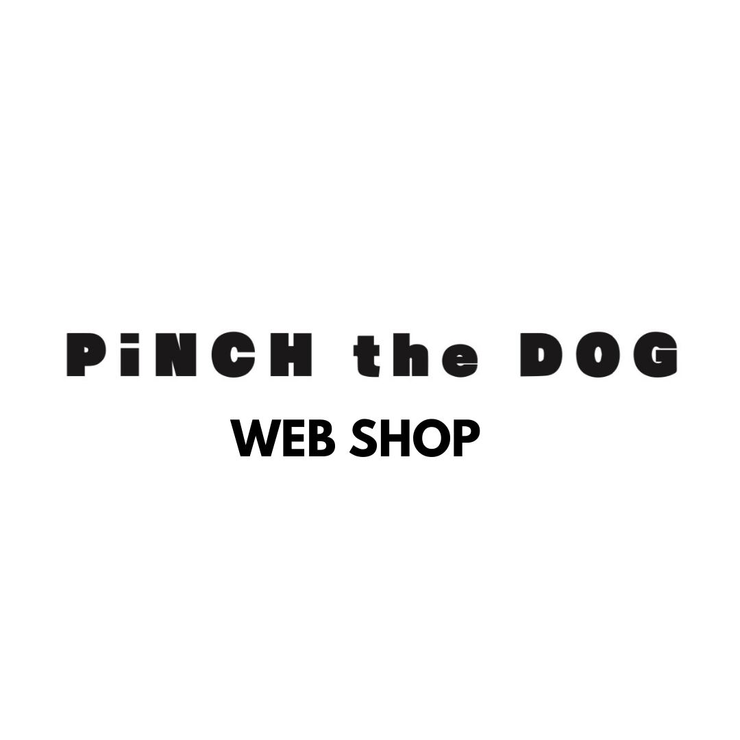 PiNCH the DOG . SHOP