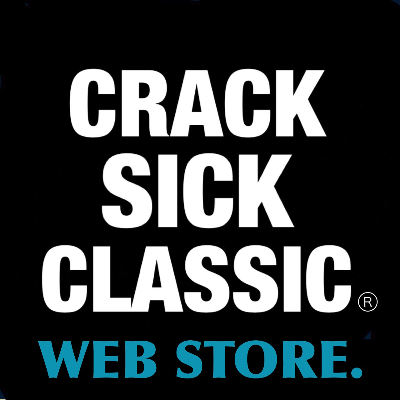 CRACK SICK CLASSIC WEB STORE