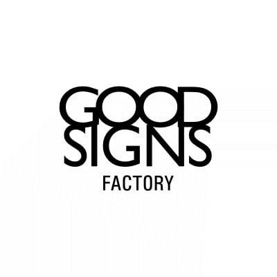GOOD SIGNS FACTORY