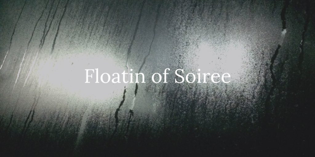 Floatin of Soiree