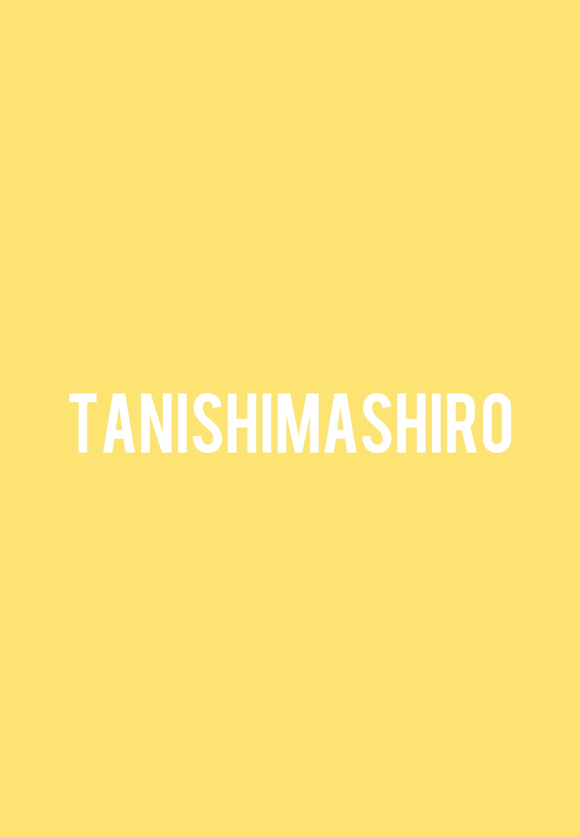 TANISHIMASHIRO