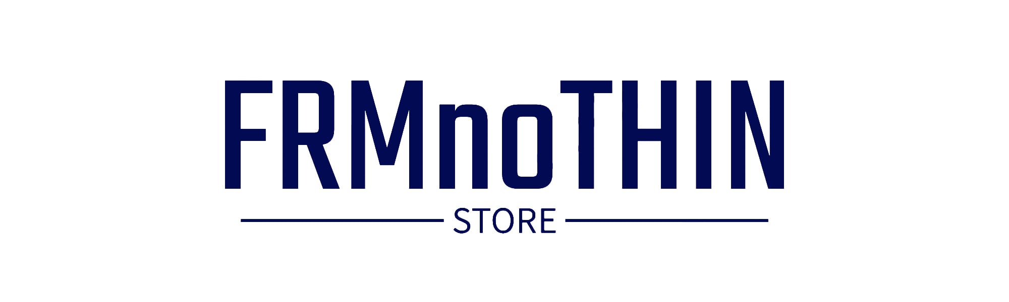 FRMnoTHIN-STORE