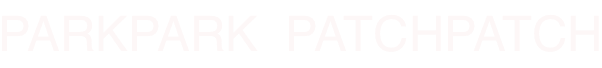 PARKPARK × PATCHPATCH