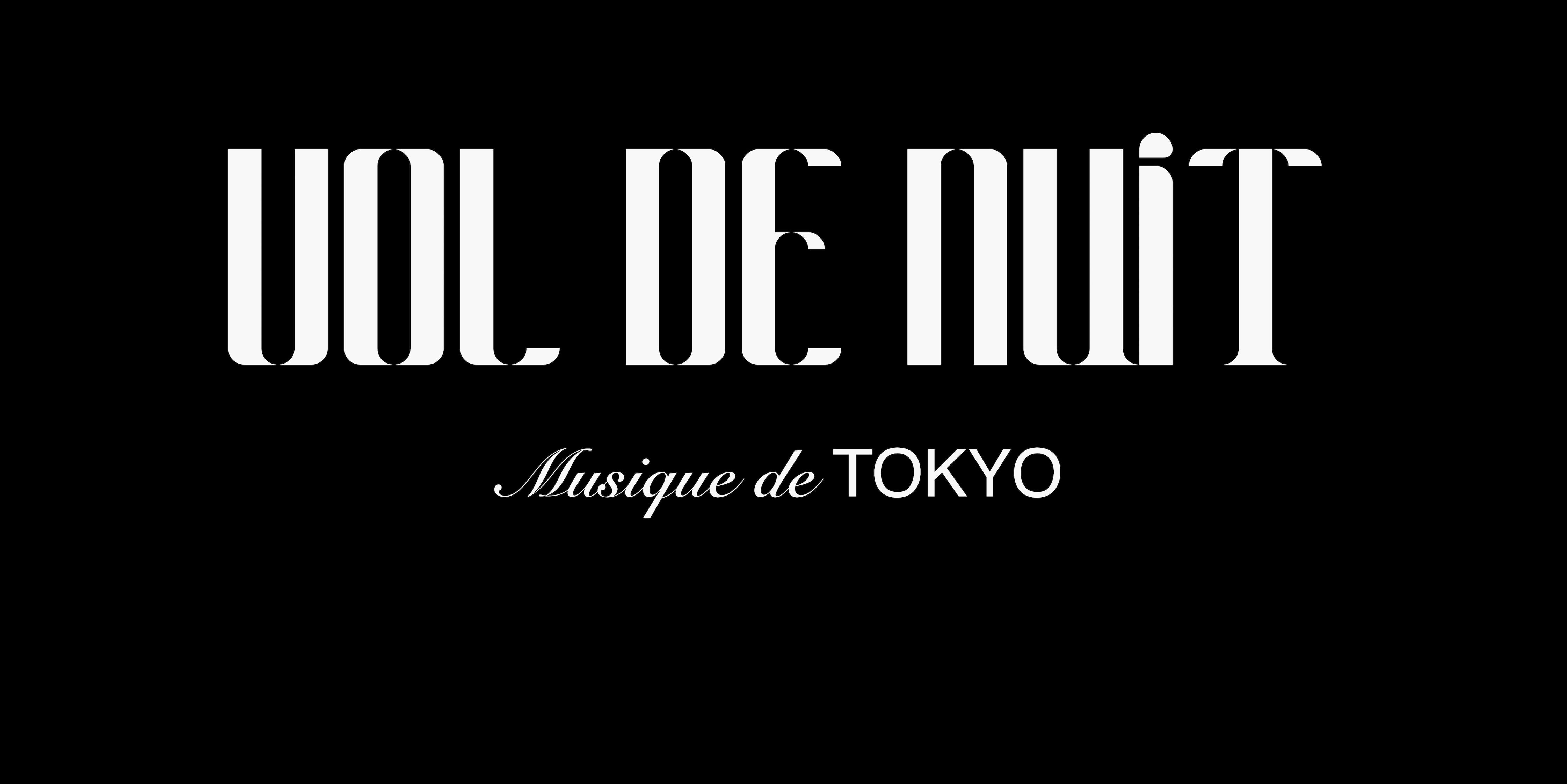 VOL DE NUIT Musique de Tokyo