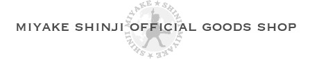 MIYAKE SHINJI OFFICIAL GOODS SHOP