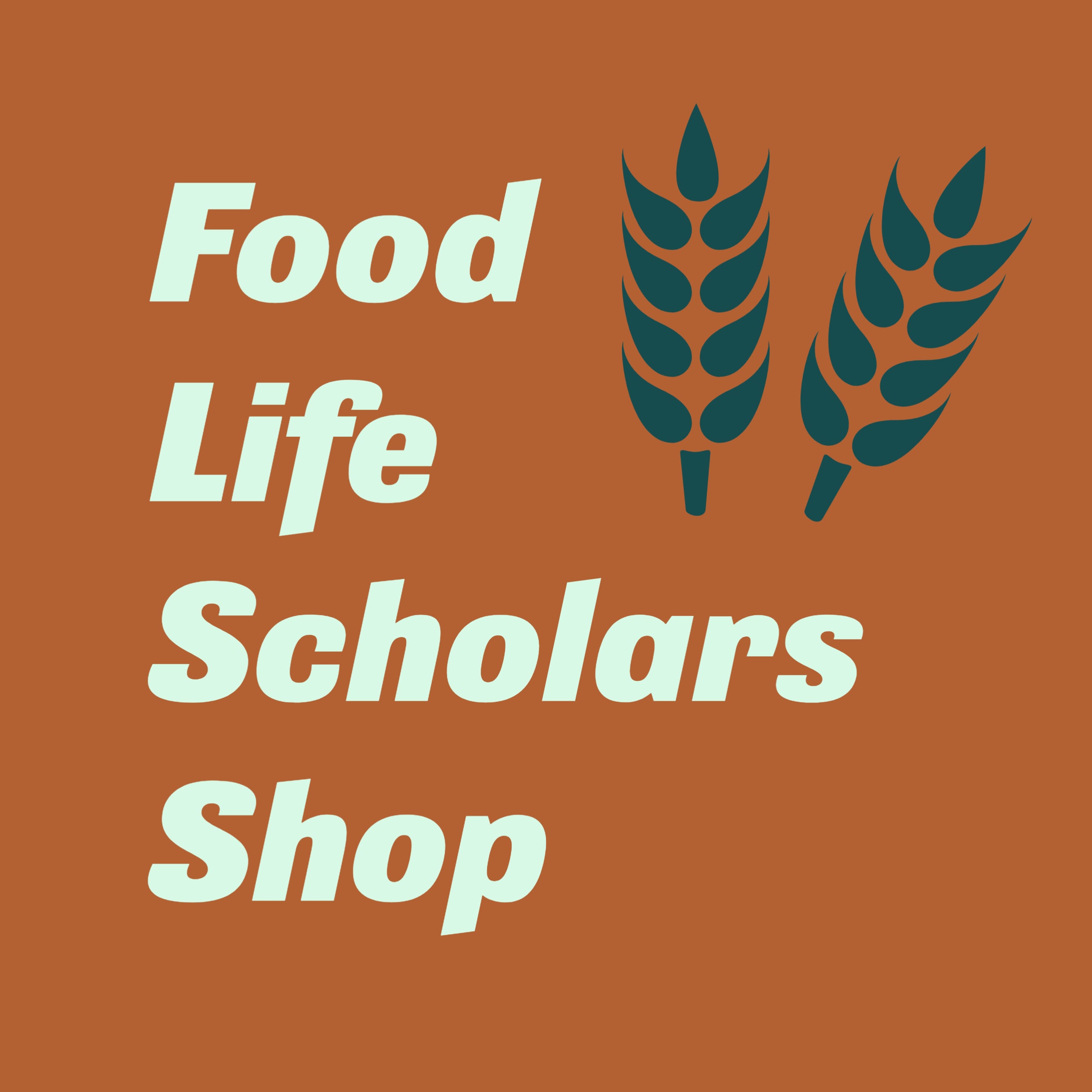 Food Life Scholars Shop