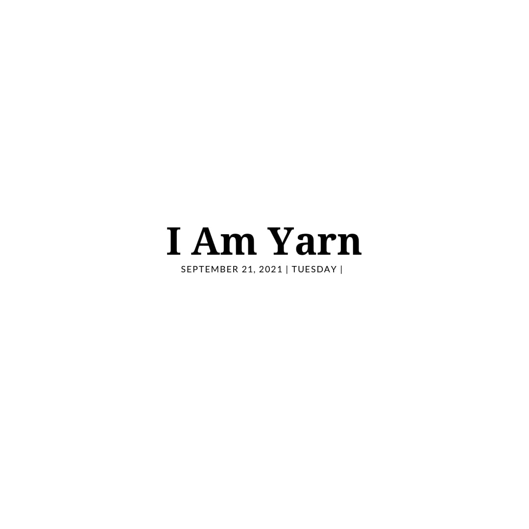 I Am Yarn
