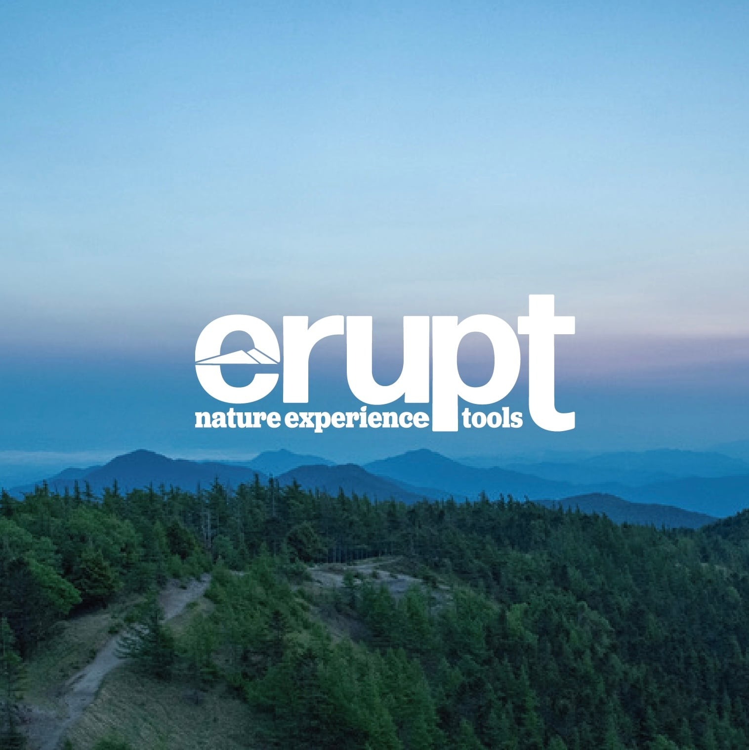erupt Nature Experience Tools