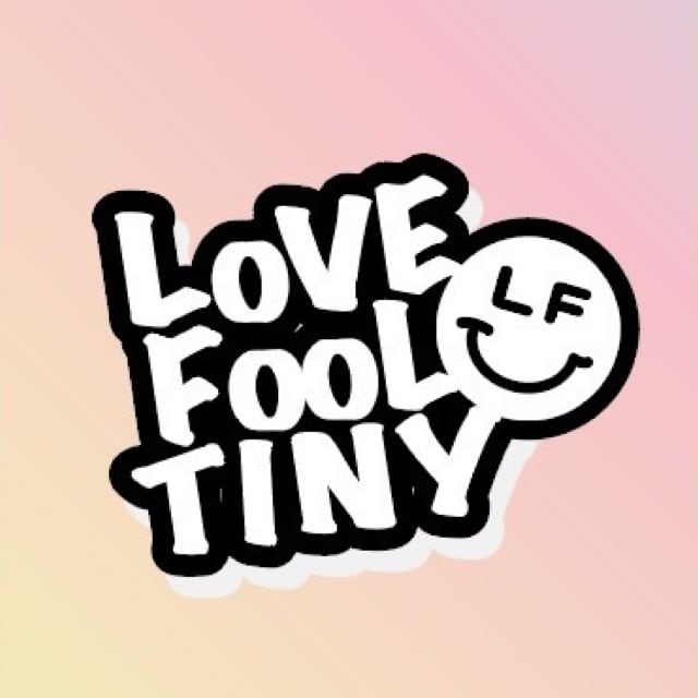 LoVE FooL TINY