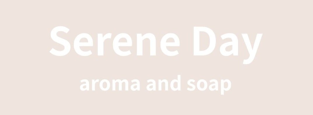 Serene Day aroma and soap
