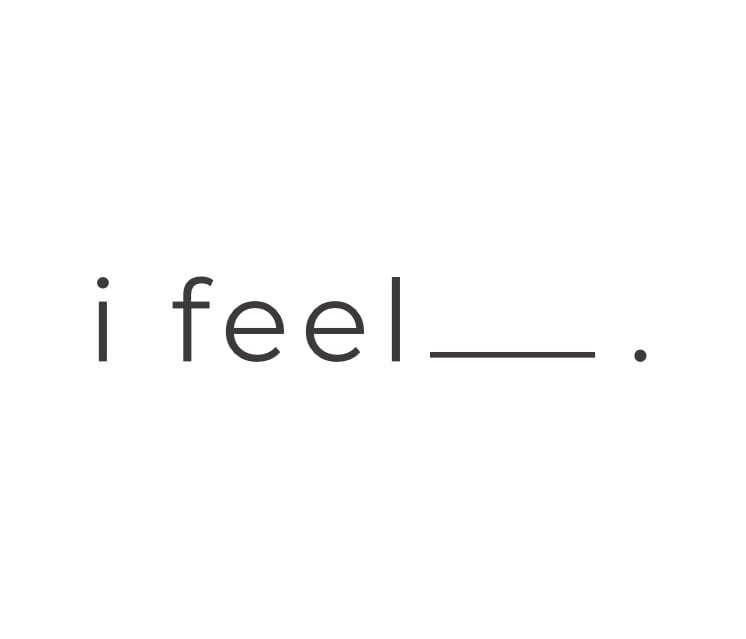 i feel ___.