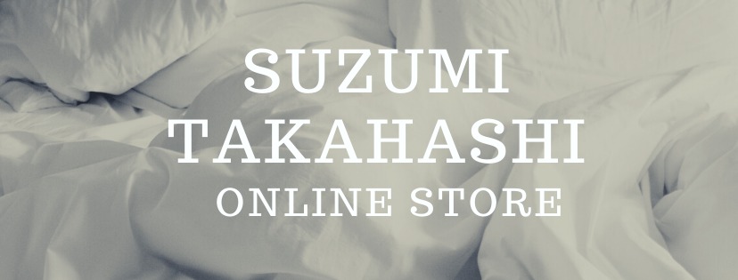 SUZUMI TAKAHASHI♡ONLINE STORE