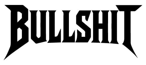 BULLSHIT
