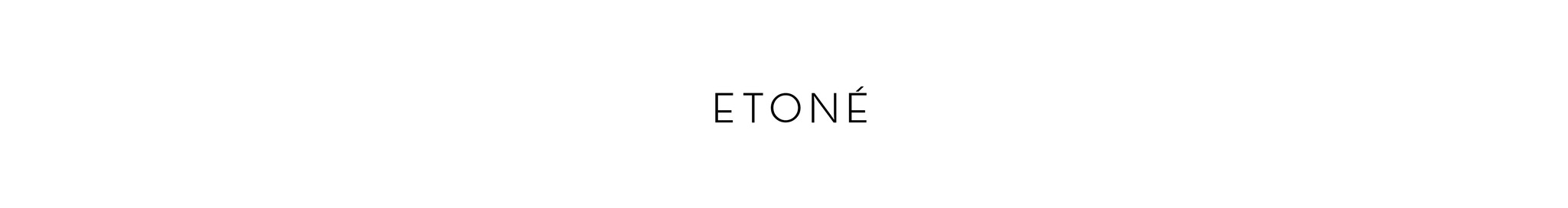 ETONÉ