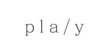 pla/y（プレイ）
