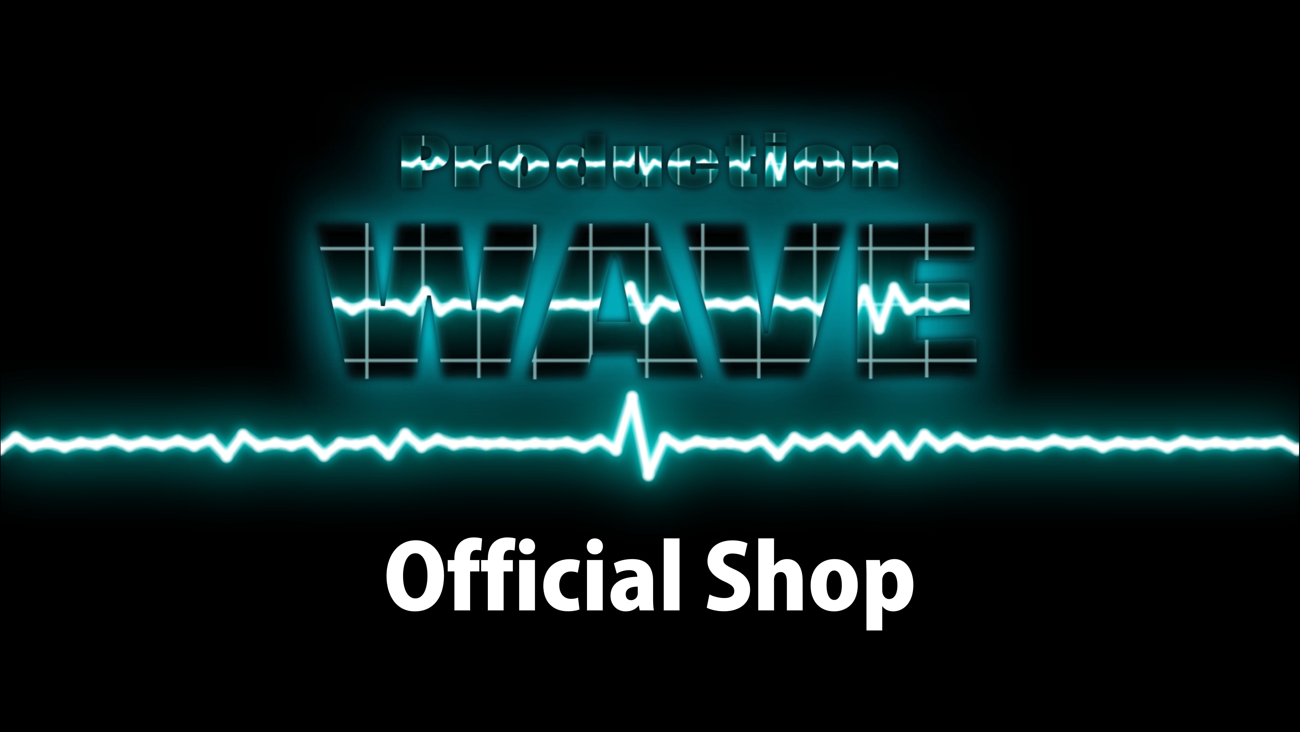 Production WAVE Official Shop