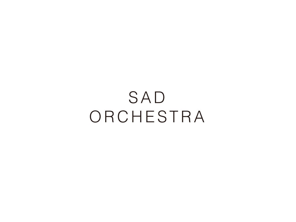 SAD ORCHETRA