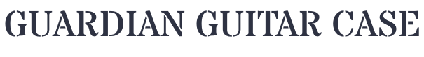 GUARDIAN GUITAR CASE
