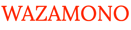 WAZAMONO
