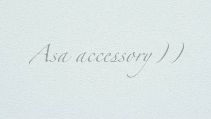 Asa accessory))