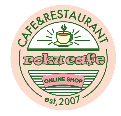 ROKUCAFE ONLINE SHOP