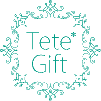 Tete＊Gift〜てて ぎふと〜 